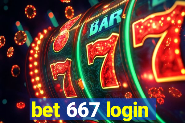 bet 667 login